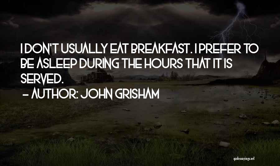 John Grisham Quotes 706180