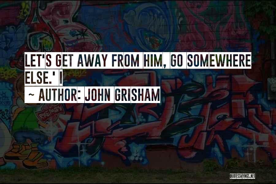 John Grisham Quotes 771880