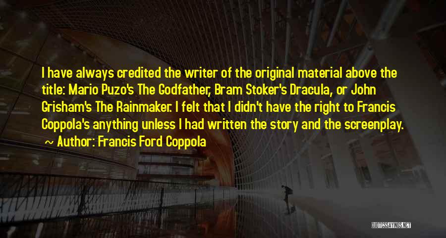 John Grisham Rainmaker Quotes By Francis Ford Coppola