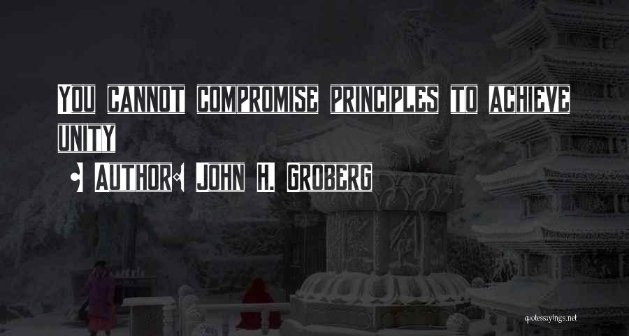 John Groberg Quotes By John H. Groberg