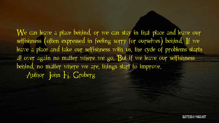 John Groberg Quotes By John H. Groberg