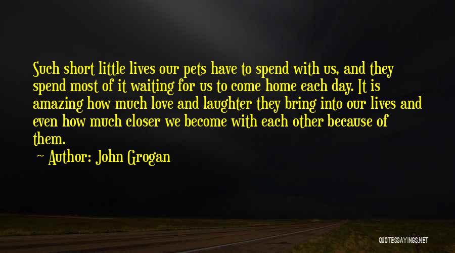 John Grogan Quotes 1515932