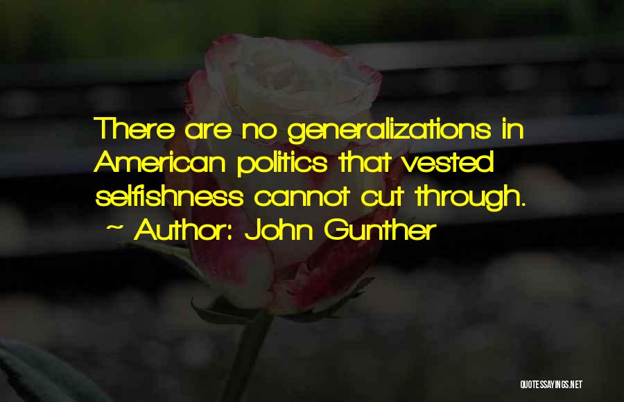John Gunther Quotes 2201145
