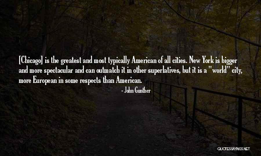 John Gunther Quotes 837410