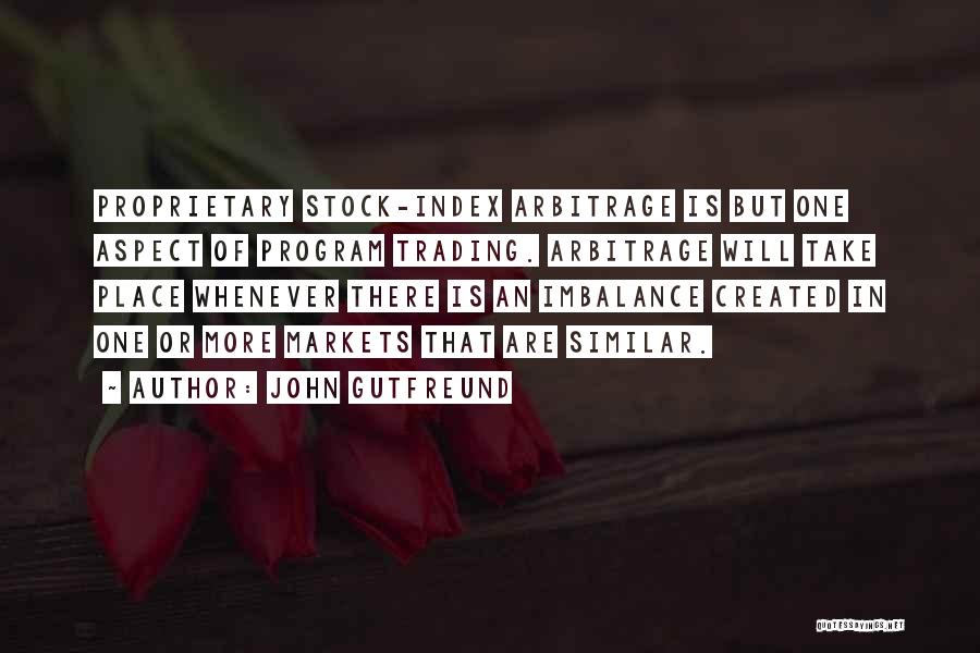 John Gutfreund Quotes 1405292