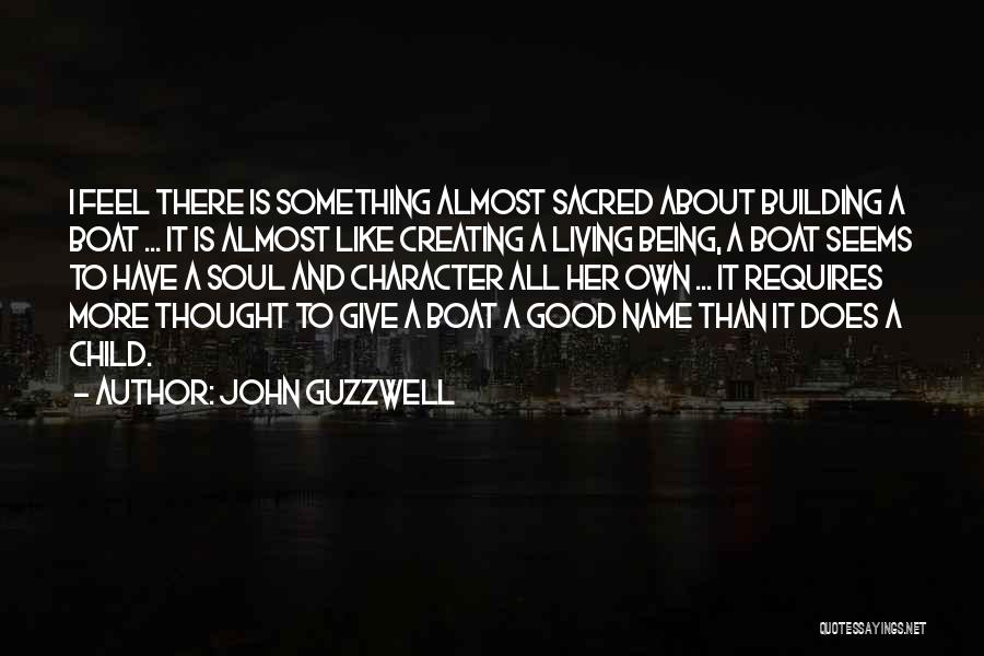 John Guzzwell Quotes 417593