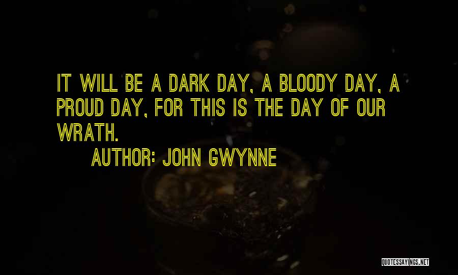 John Gwynne Quotes 1752023