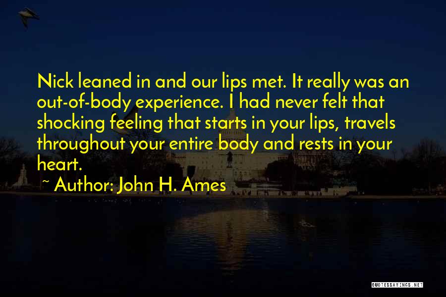 John H. Ames Quotes 1263366