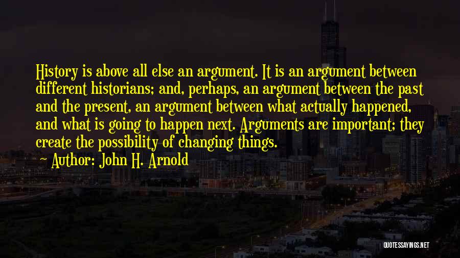 John H. Arnold Quotes 2054889