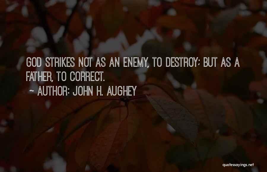 John H. Aughey Quotes 339173