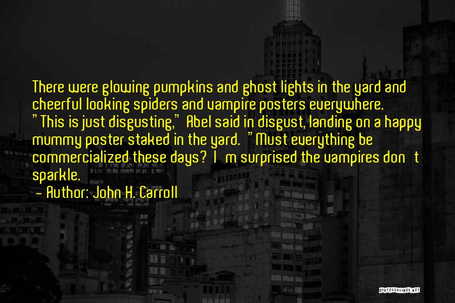 John H. Carroll Quotes 158183