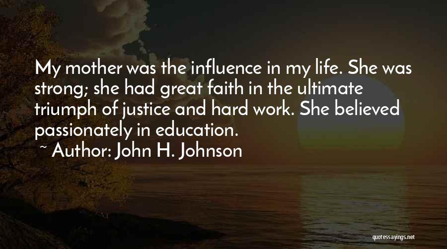 John H. Johnson Quotes 1576420