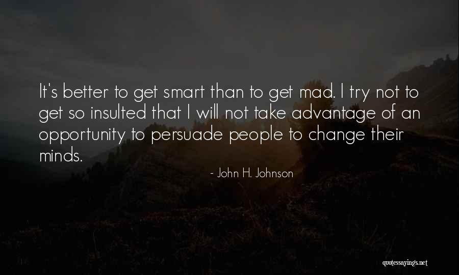 John H. Johnson Quotes 302466