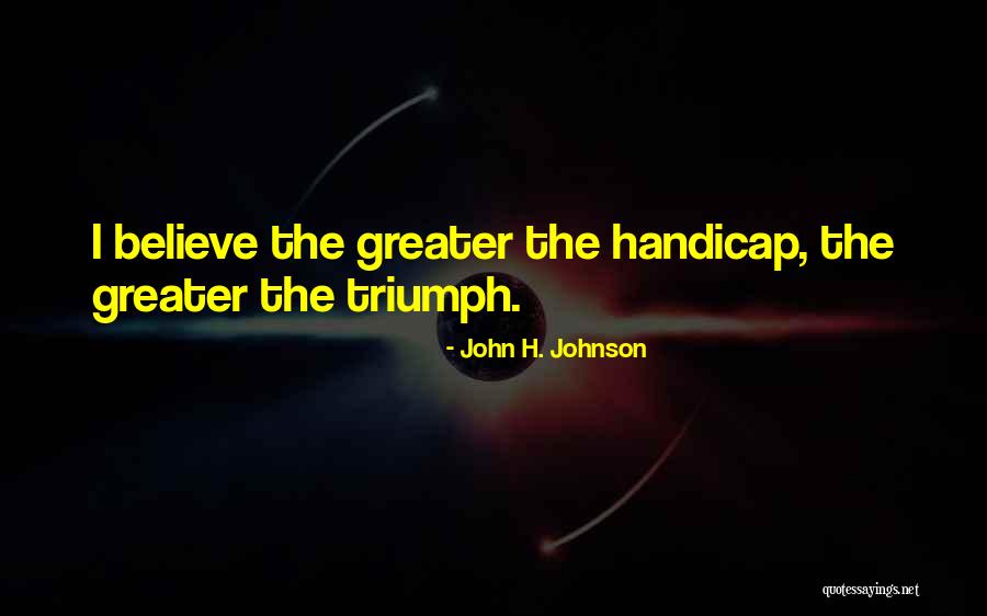 John H. Johnson Quotes 557513