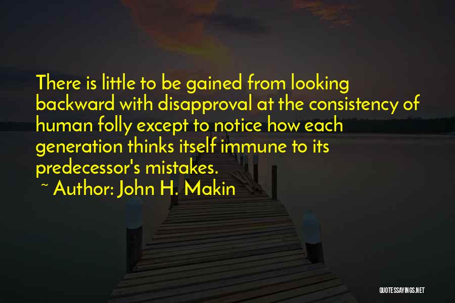 John H. Makin Quotes 1483190