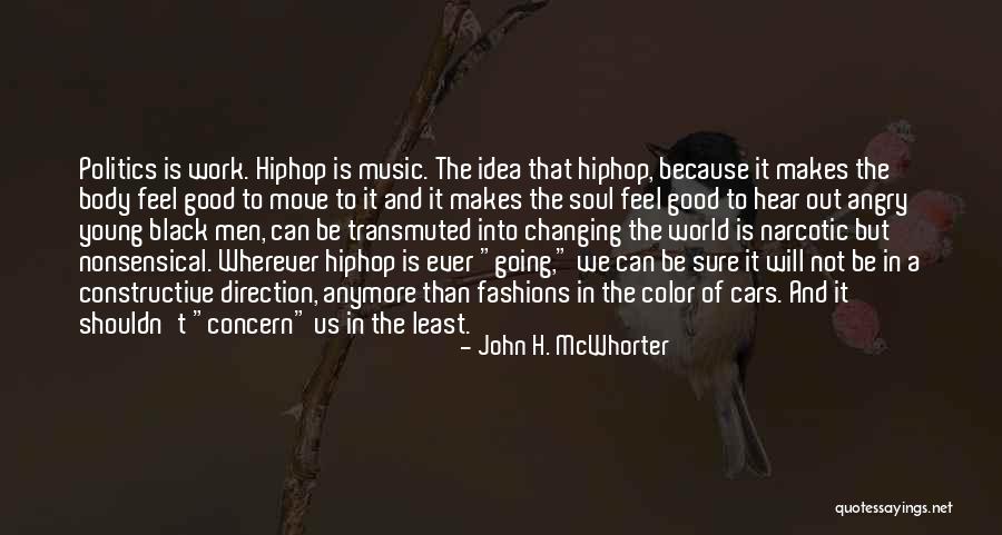 John H. McWhorter Quotes 127029