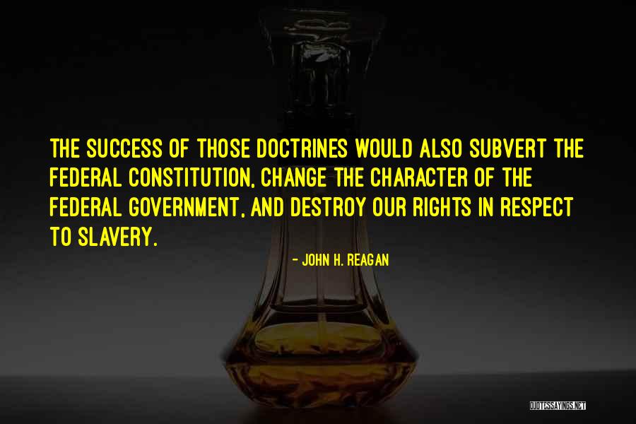 John H. Reagan Quotes 752514