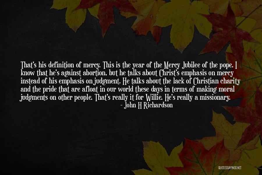 John H Richardson Quotes 1052667