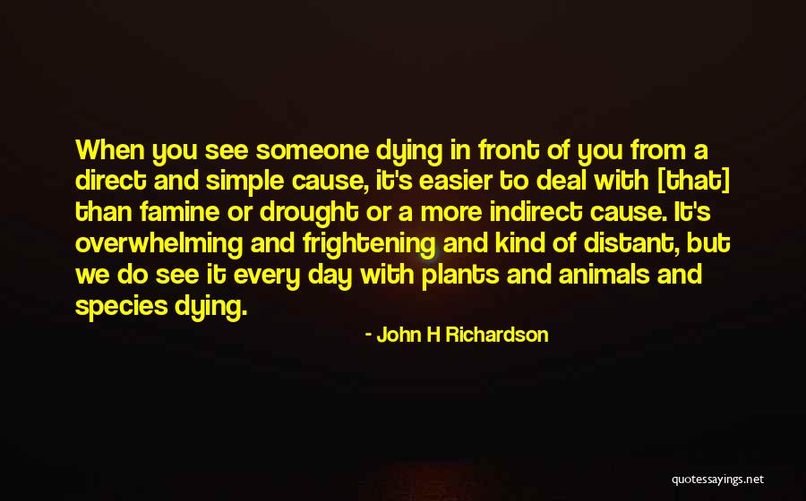 John H Richardson Quotes 1884448