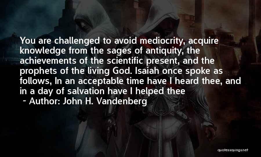 John H. Vandenberg Quotes 1447623