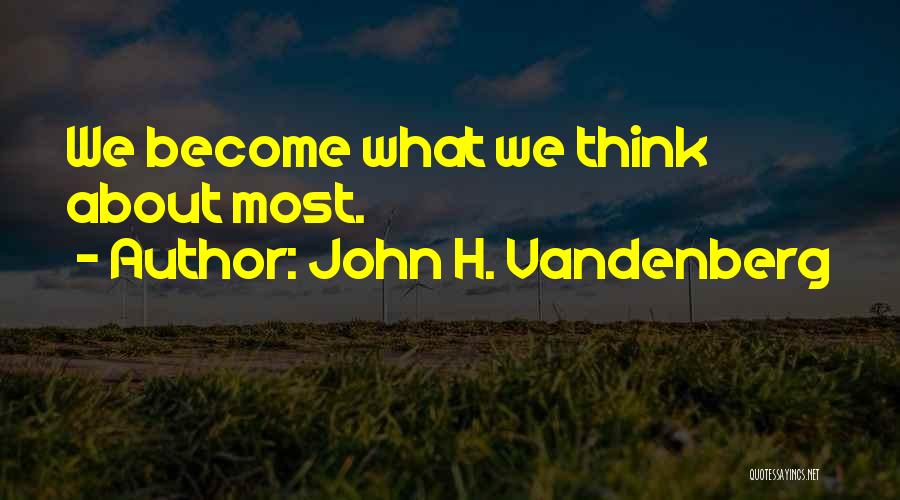 John H. Vandenberg Quotes 547232