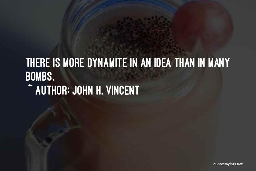 John H. Vincent Quotes 178809