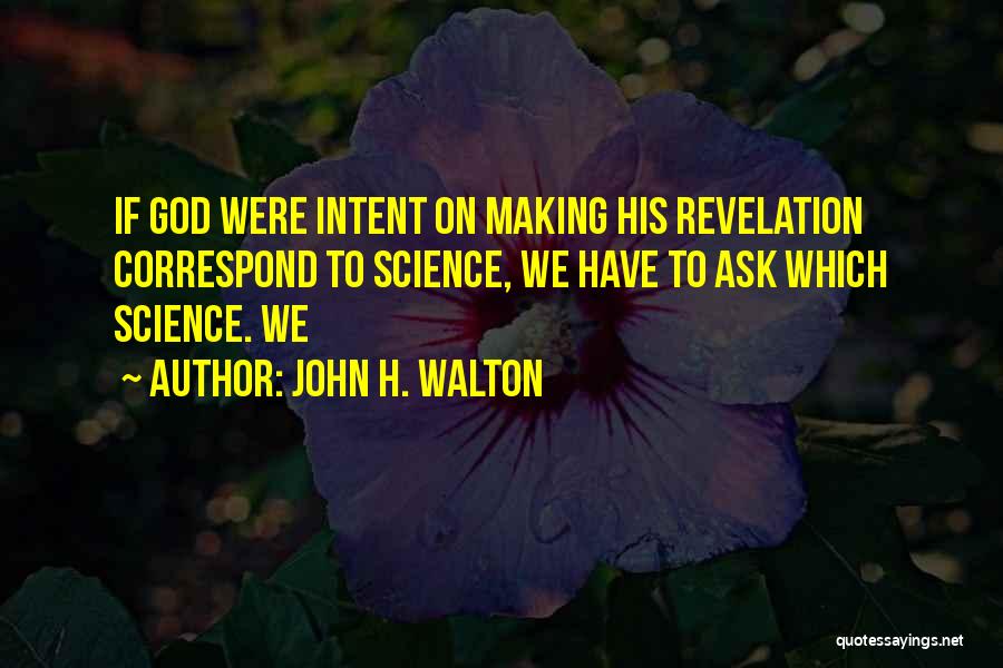 John H. Walton Quotes 1034243