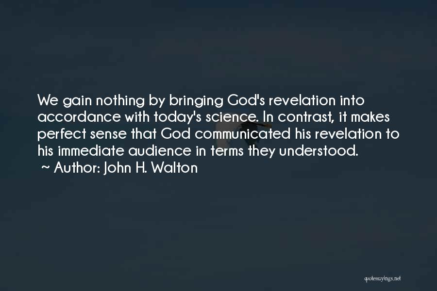 John H. Walton Quotes 1153850