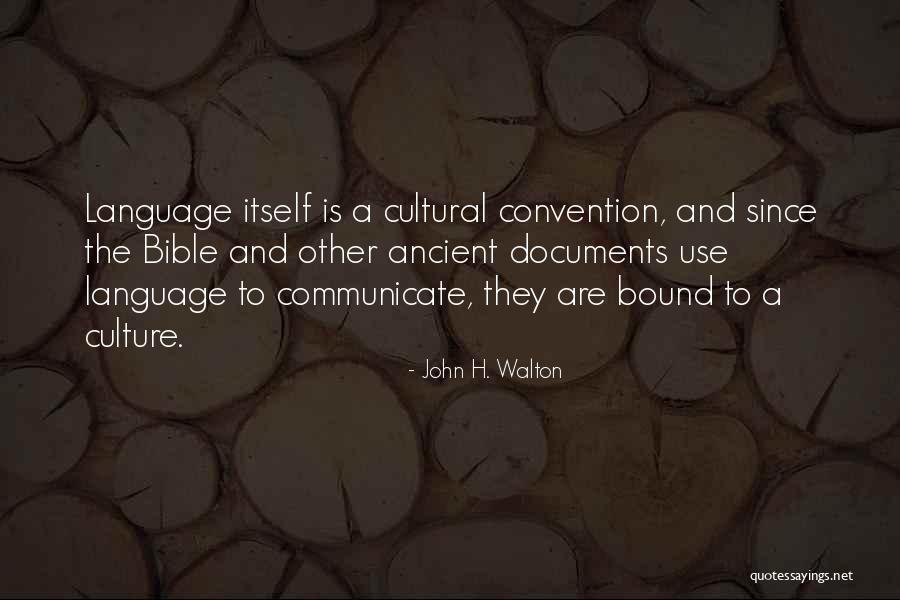 John H. Walton Quotes 1382242