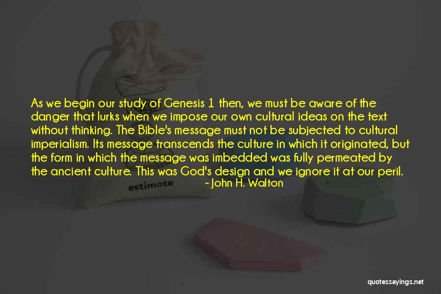 John H. Walton Quotes 929557