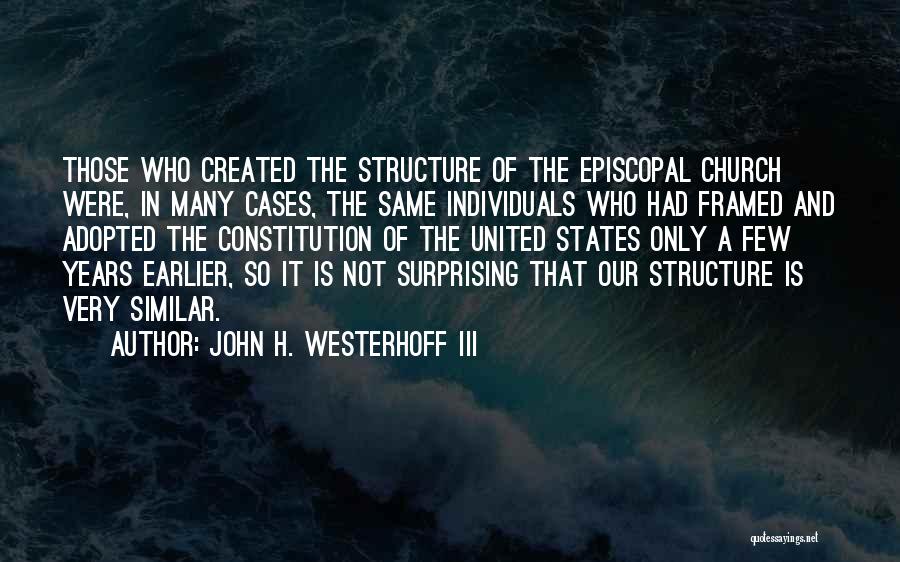 John H. Westerhoff III Quotes 2069551
