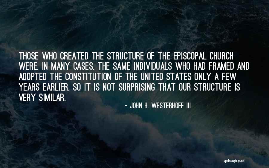 John H. Westerhoff III Quotes 2069551