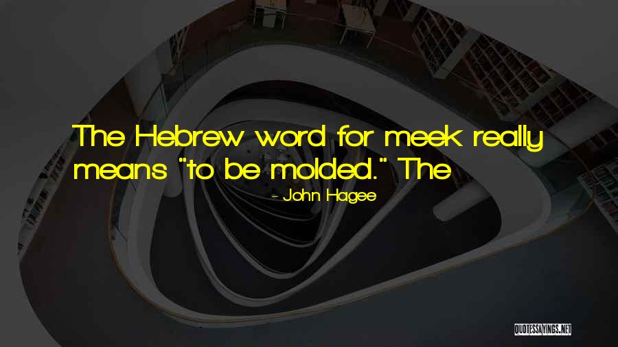 John Hagee Quotes 406977 John Hagee Quotes 406977