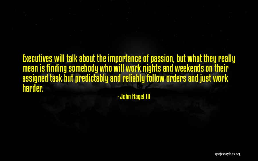 John Hagel III Quotes 1626773