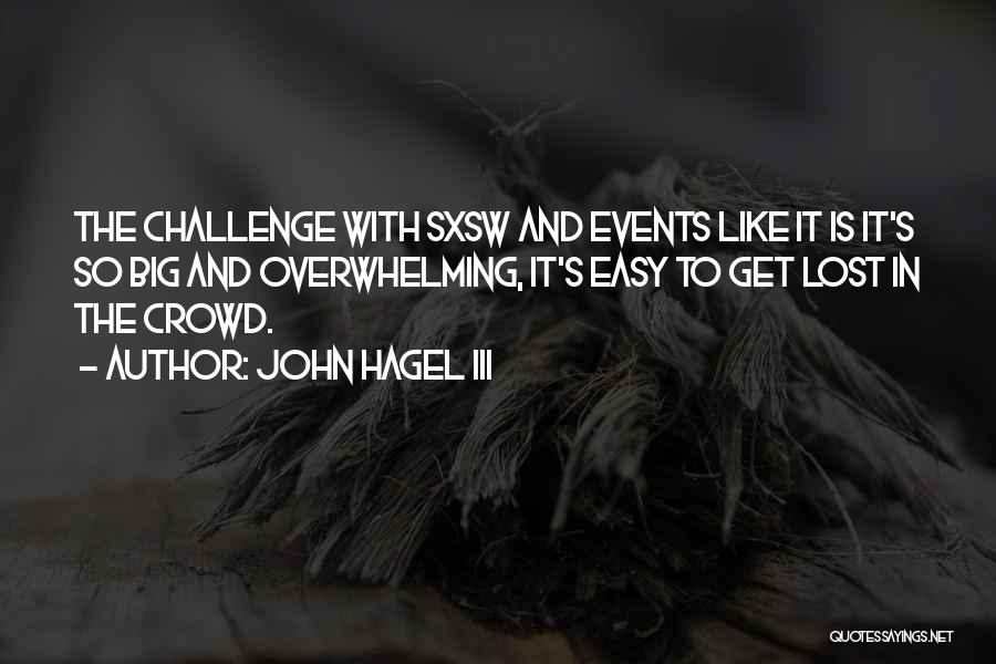 John Hagel III Quotes 1857388