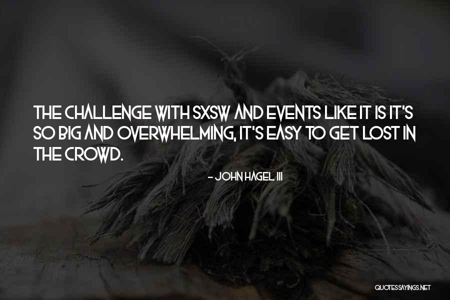 John Hagel III Quotes 1857388 John Hagel III Quotes 1857388