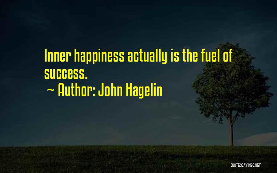 John Hagelin Quotes 949984