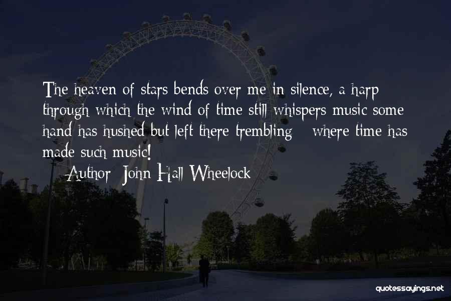 John Hall Wheelock Quotes 281817