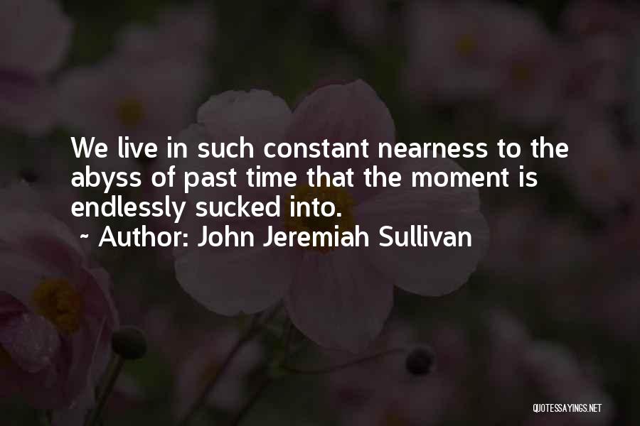 John Hamilton Gray Pei Quotes By John Jeremiah Sullivan