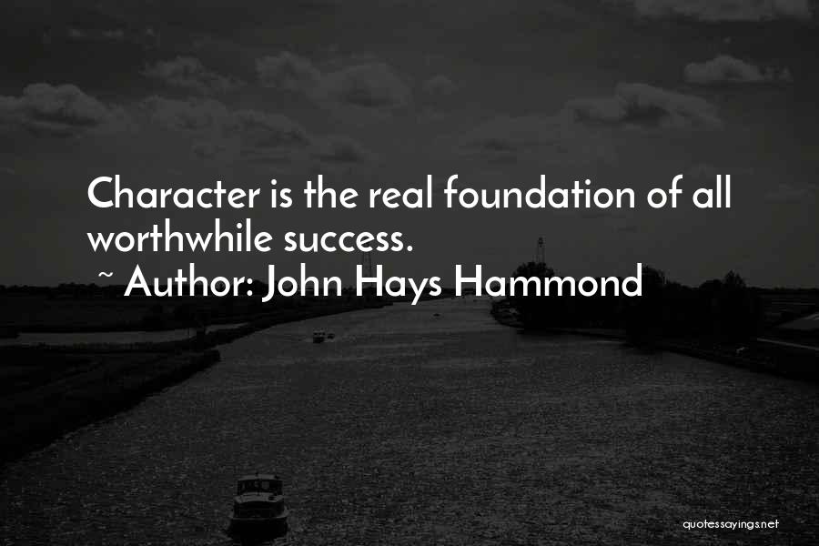 John Hammond Quotes By John Hays Hammond