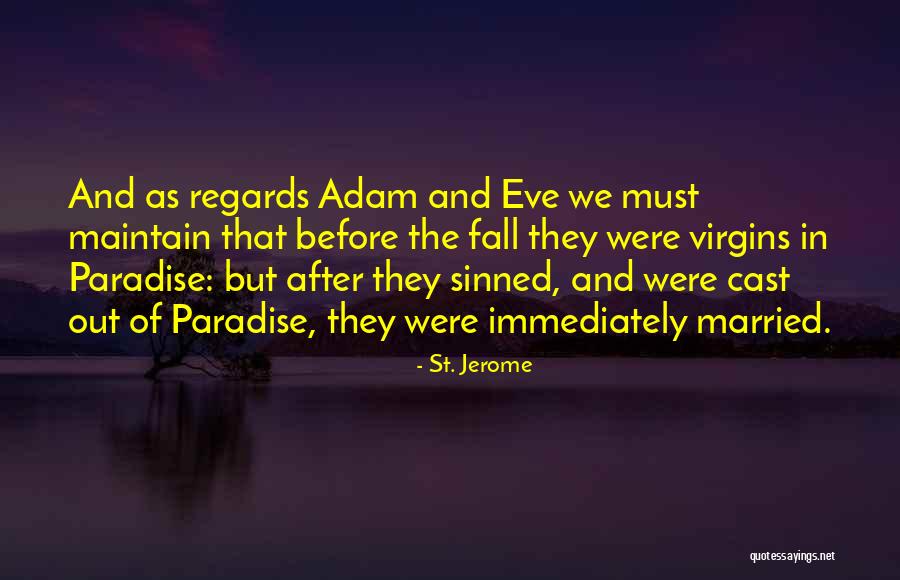 John Hancock 1776 Quotes By St. Jerome John Hancock 1776 Quotes By St. Jerome