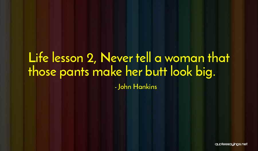 John Hankins Quotes 2260269