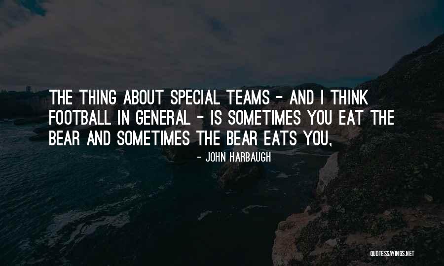 John Harbaugh Quotes 2052999 John Harbaugh Quotes 2052999