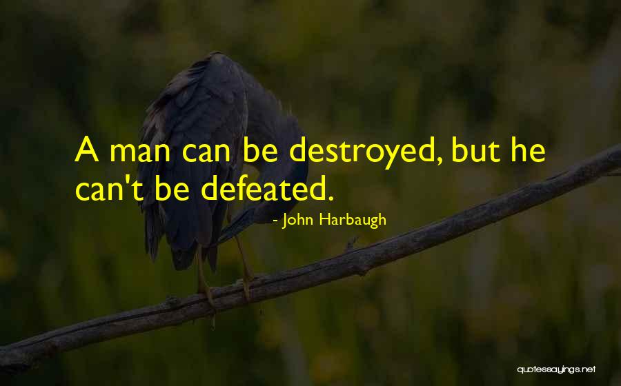 John Harbaugh Quotes 244194