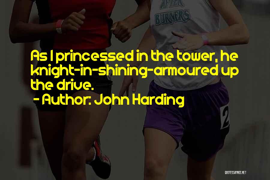 John Harding Quotes 831235