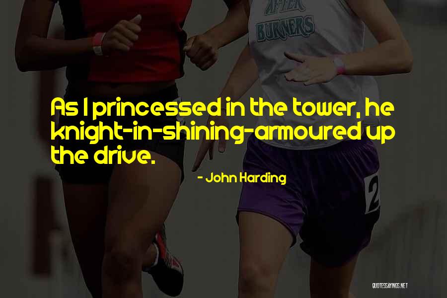 John Harding Quotes 831235 John Harding Quotes 831235