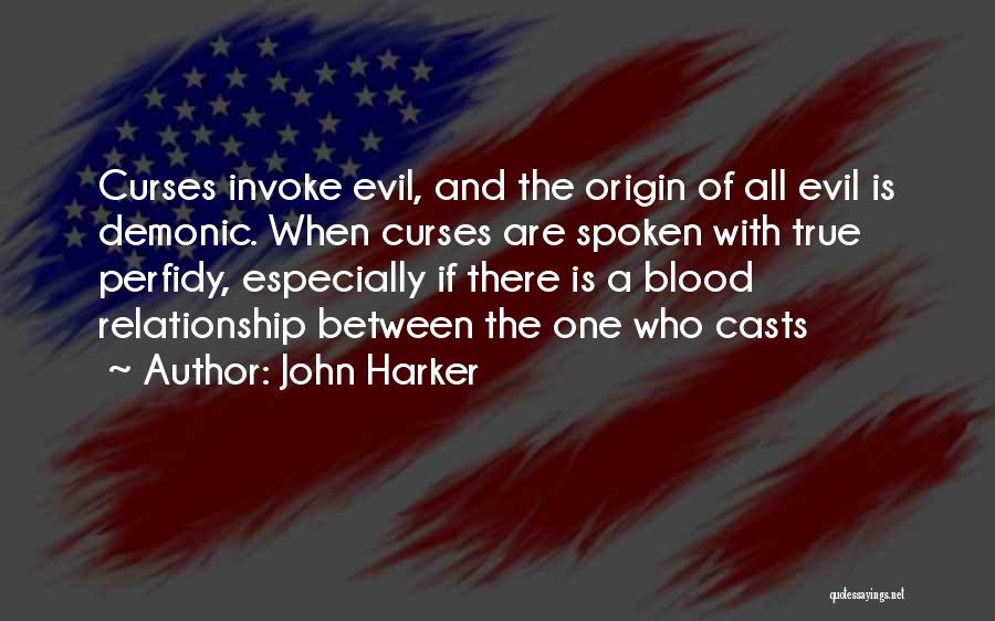 John Harker Quotes 450886