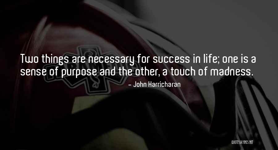 John Harricharan Quotes 1048363