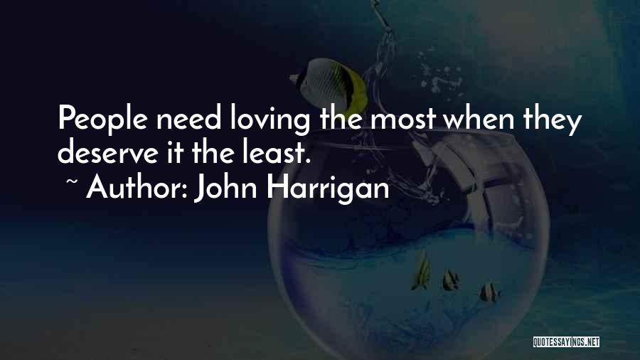 John Harrigan Quotes 2147060