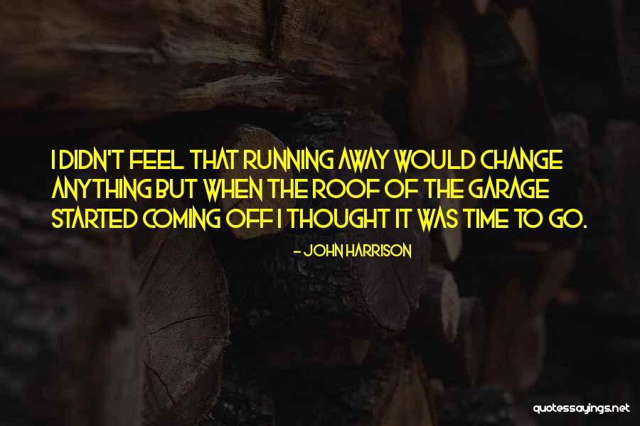 John Harrison Quotes 2063134